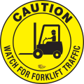 Caution Watch For Forklift Traffic, Mighty Line Floor Sign, Industrial Strength, 12" Wide